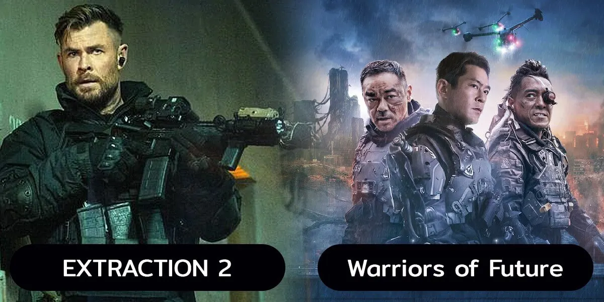 EXTRACTION 2 และ Warriors of Future