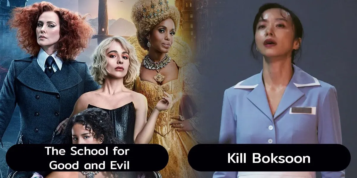 The School for Good and Evil และ Kill Boksoon