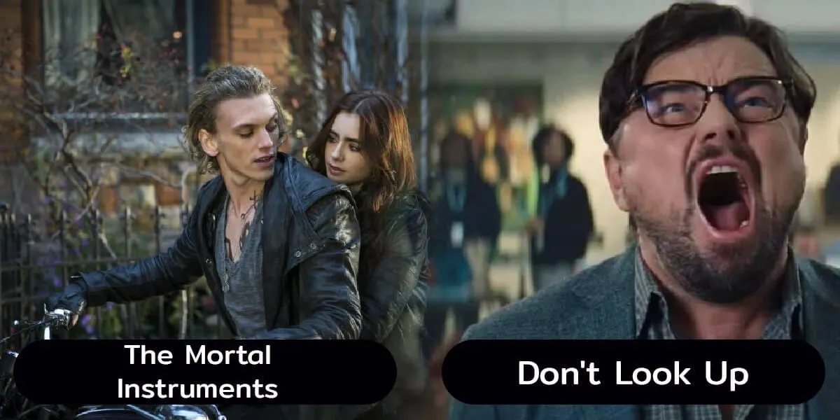 The Mortal Instruments และ Don't Look Up