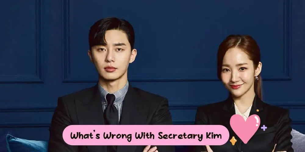 What’s Wrong With Secretary Kim : รักนะเลขาคิม
